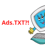 What’s all the Frenzy around Ads.txt?